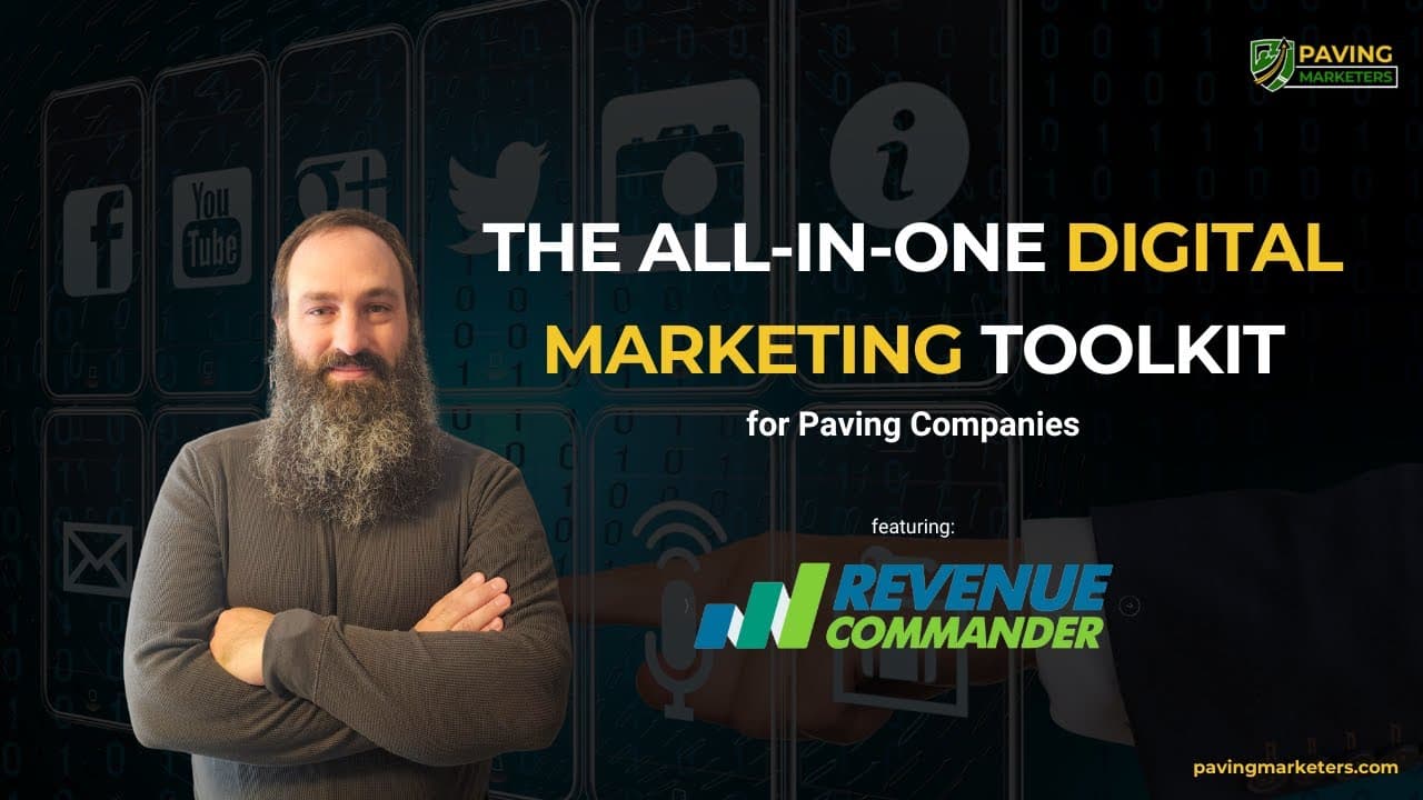 The All in One Digital Marketing Toolkit for Paving Companies