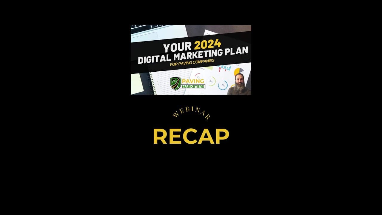 Recap - 2024 Digital Marketing Plan