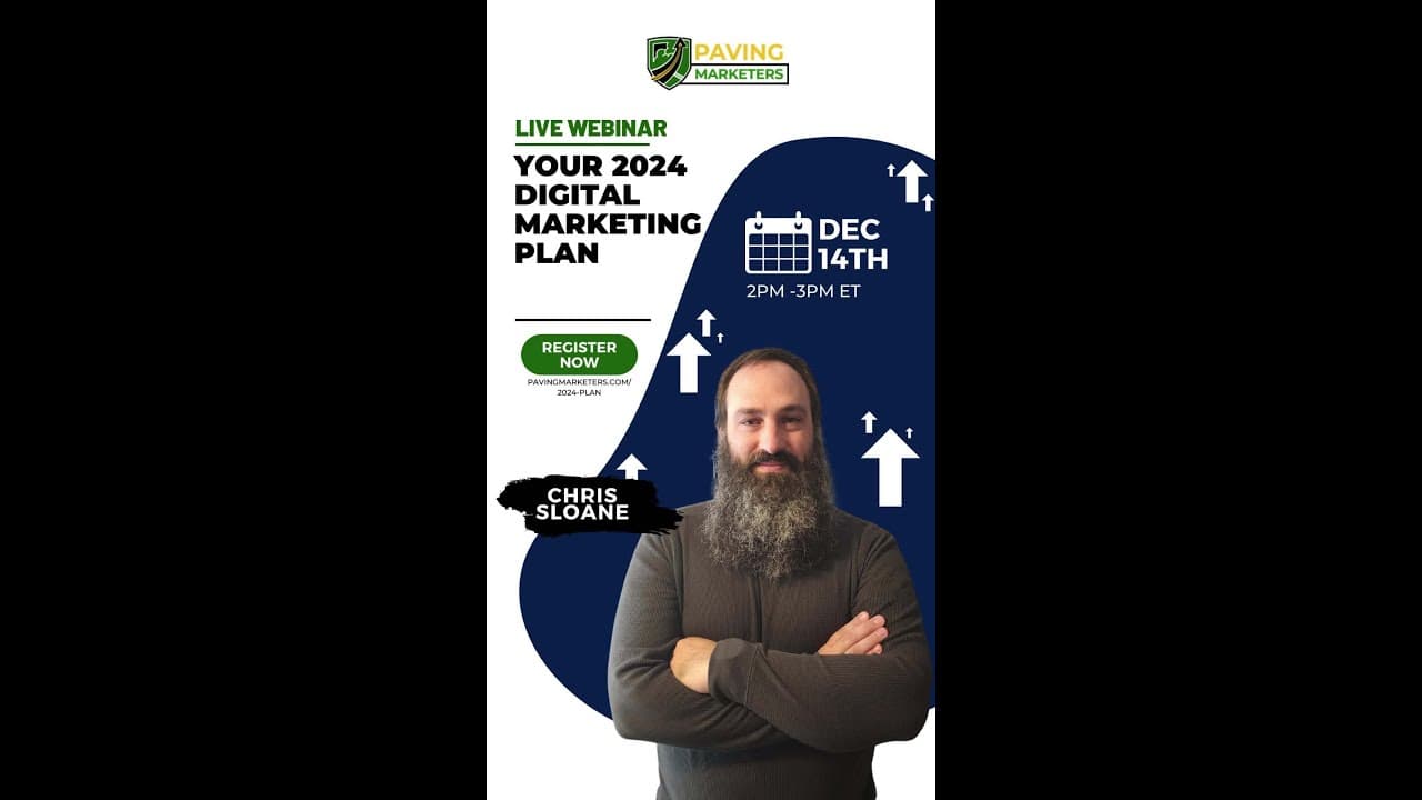 Your 2024 Paving Digital Marketing Plan