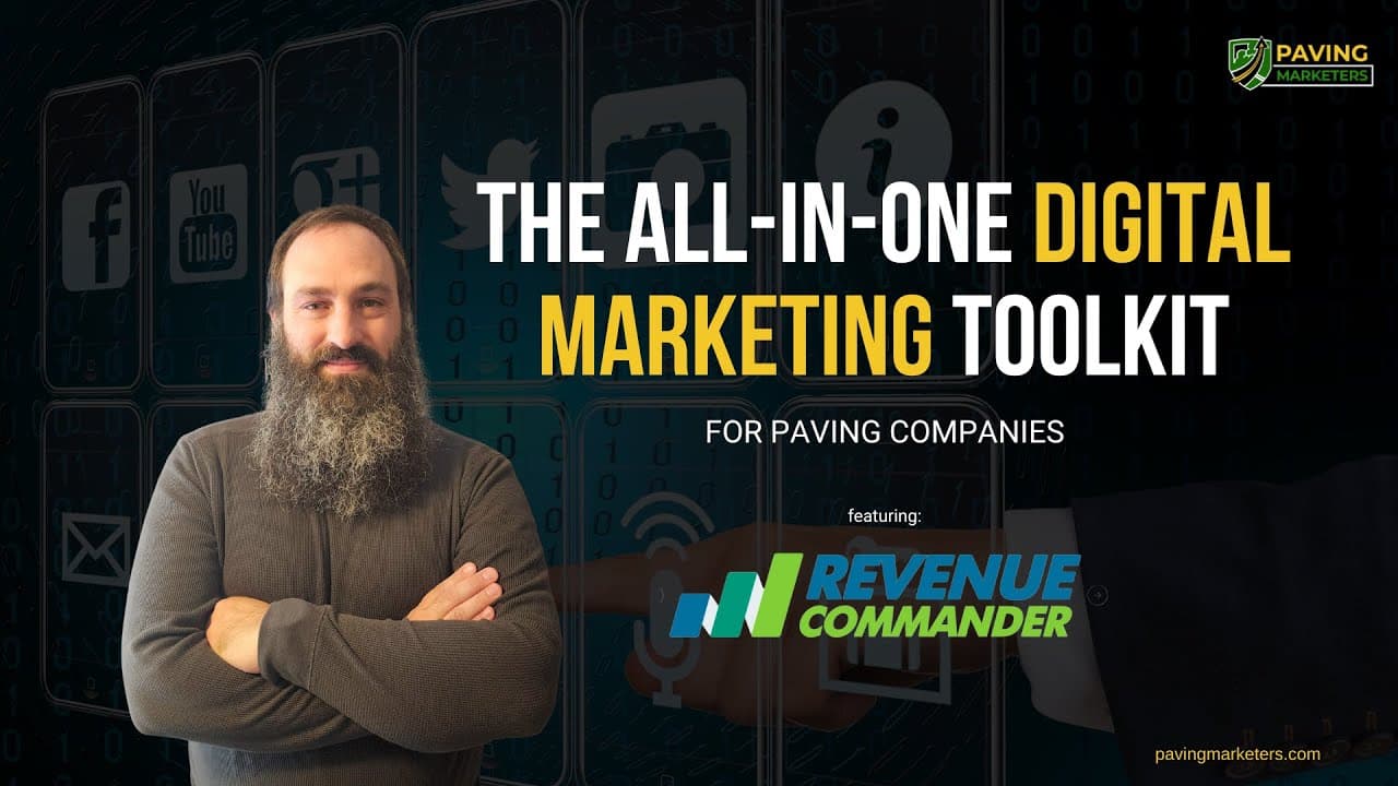 The All-In-One Digital Marketing Toolkit for Paving Companies
