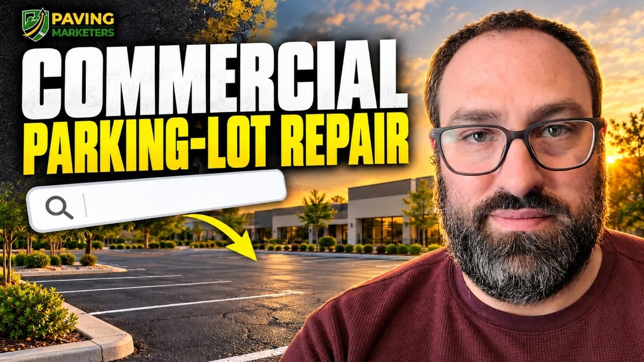 Build a Google Ads Campaign for Commercial Parking Lot Repair